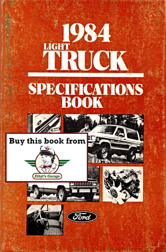 [FOR1984FPS36532284A] 1984 Ford Light Truck Factory Specifications Book--F-150 to F-350 Pickup, Ranger, Bronco, Bronco II, Econoline Van