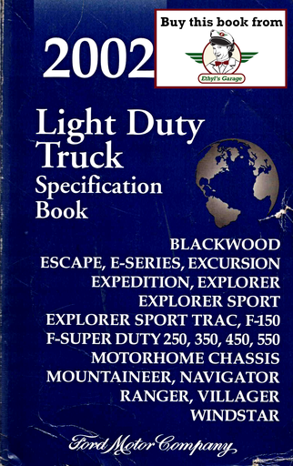 [FOR2002FCS1213702A] 2002 Ford Light Duty Truck Factory Specification Book--F-150 to FSD-550 Pickup, Ranger, Blackwood, E-Series, Escape, Excursion, Expedition/Navigator, Explorer/Explorer Sport/Explorer Sport Trac/Mountaineer, Villager, Windstar, Motorhome
