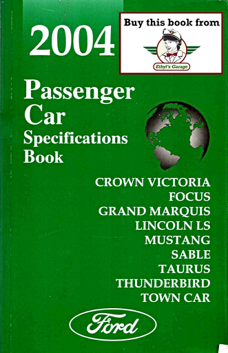 [FOR2004FCS1213904A] 2004 Ford Car Factory Specifications Book--Town Car, Crown Victoria/Grand Marquis, Focus, Taurus/Sable, Mustang, Thunderbird, LS