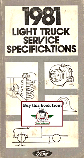 [FOR1981FPS36532281A] 1981 Ford Light Truck Factory Service Specifications Book--F-100 to F-350 Pickup, Bronco, Econoline Van