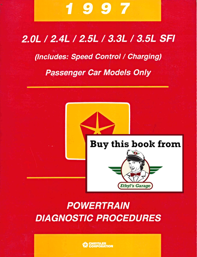 [MOP19978169996040A] 1997 Chrysler/Dodge/Eagle/Plymouth 2.0L/2.4L/2.5L/3.3L/3.5L SFI Passenger Car Powertrain Diagnostic Procedures Factory Service Manual