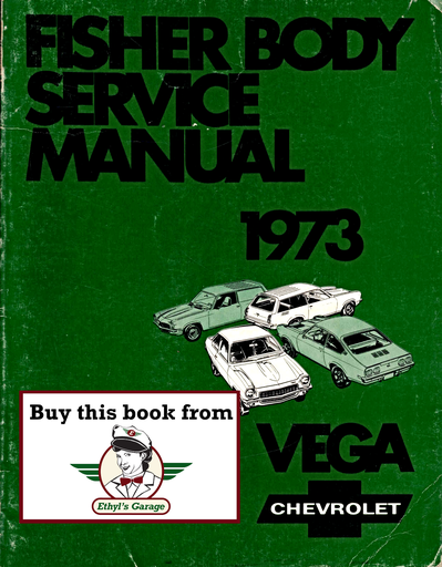 [FB19738704408A] 1973 Chevrolet Vega Factory Fisher Body Service Manual