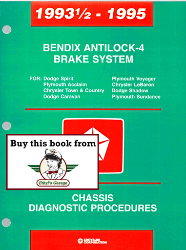[MOP19958169994014A] 1993.5, 1994, 1995 Chrysler/Dodge/Plymouth Bendix Antilock-4 Brake System Chassis Diagnostic Procedures Factory Service Manual