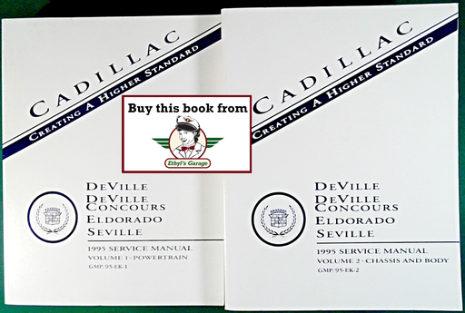 [CA1995GMP/95EKA/2] 1995 Cadillac DeVille, Eldorado, Seville Factory Shop Service Repair Manual Set