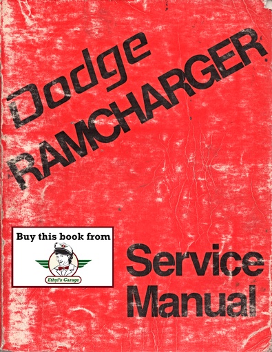 [MOP1974810704016A] 1974 Dodge Ramcharger Plymouth Trail Duster Shop Maintenance Repair Service Manual