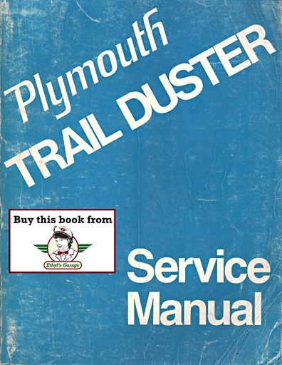 [MOP1974810704017A] 1974 PlymouthTrail Duster Dodge Ramcharger Shop Maintenance Repair Service Manual