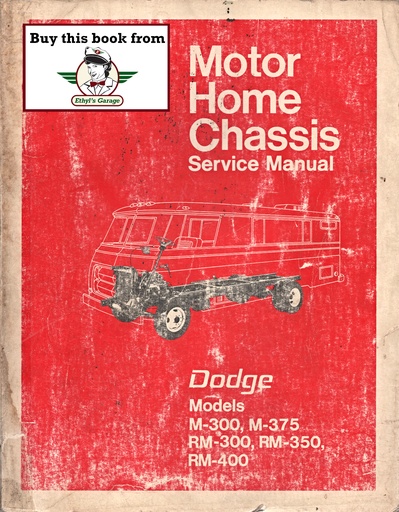 [MOP1972813702073A] 1972 Dodge Motor Home Chassis M-300 M-375 RM-300 RM-350 RM-400 Shop Maintenance Repair Service Manual