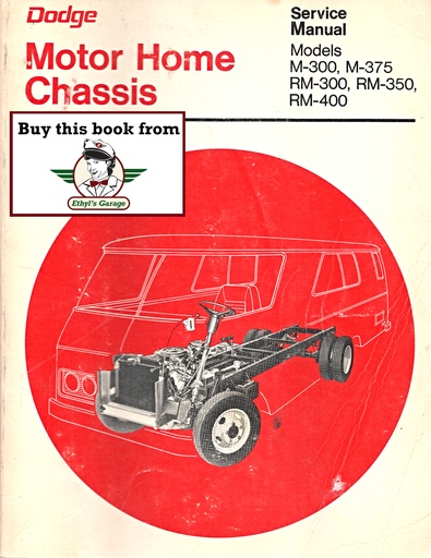 [MOP1973813703073A] 1973 Dodge Motor Home Chassis M-300 M-375 RM-300 RM-350 RM-400 Shop Maintenance Repair Service Manual