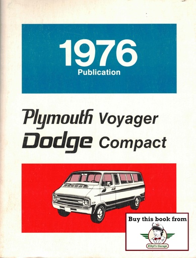 [MOP197681-370-6372A] 1976 Plymouth Voyager and Dodge Tradesman Karry Full-Size Van Shop Repair Service Manual
