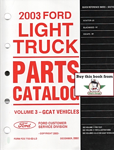 [FOR2003FCS775303LDV3A] 2003 Ford Light Truck Parts Catalog Vol. 3 Lincoln Aviator, Lincoln Blackwood, Ford Escape