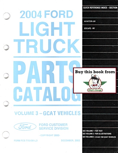 [FOR2004FCS775304LDV3A] 2004 Ford Light Truck Parts Catalog Vol. 3 Lincoln Aviator, Ford Escape
