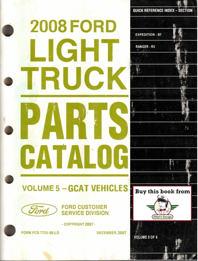 [FCS7753-08-LD-v5-A] 2008 Ford Light Truck Parts Catalog Vol. 5, Ford Expedition, Ford Ranger