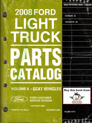[FCS 7753-08-LDv6A] 2008 Ford Light Truck Parts Catalog Vol. 6, Ford Econoline & Club Wagon Chateau, Lincoln Navigator