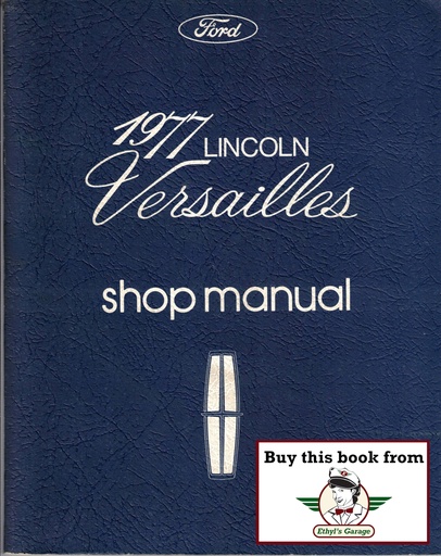 [FPS 365-31477-AA] 1977 Lincoln Versailles Factory OEM Shop Repair Maintenance Service Manual