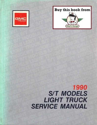 [GM1990X9029A] 1990 GMC S/T Light Truck Service Repair Manual for S-15 Pickup, Blazer & S-Jimmy