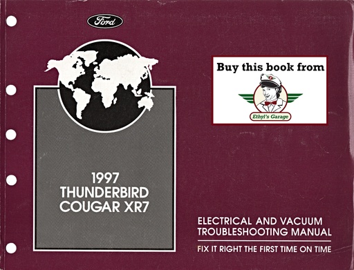 [FOR1997FCS1211697A] 1997 Ford Thunderbird Mercury Cougar XR7 Factory Electrical & Vacuum Troubleshooting Wiring Diagrams Manual EVTM