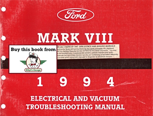 [FOR1994FPS1212094A] 1994 Lincoln Mark VIII Electrical and Vacuum Troubleshooting Wiring Diagrams Manual & Wiring Diagrams (EVTM)